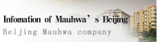 Infomation of Mauhwa's Beijing