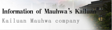 Information of Mauhwa's Kailuan